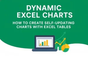 Dynamic Excel chart automatically updating with an Excel Table, illustrated by a laptop displaying a bar chart and a pie chart.